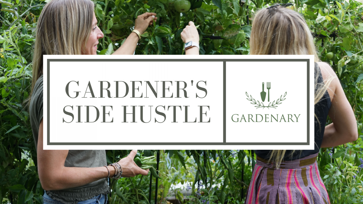 Gardener S Side Hustle Workshop Gardenary