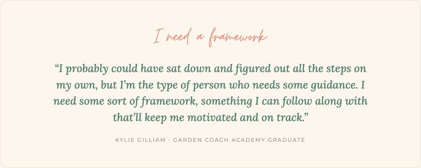 Quote saying "I need a framework"